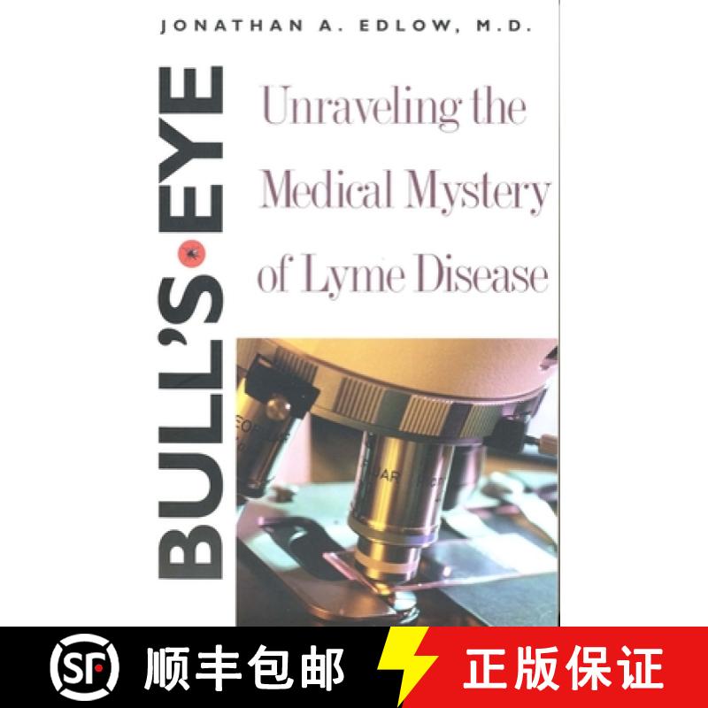 【2-3周达】Bull’s-Eye: Unraveling the Medical Mystery of Lyme Disease, Second Edition [9780300103700]
