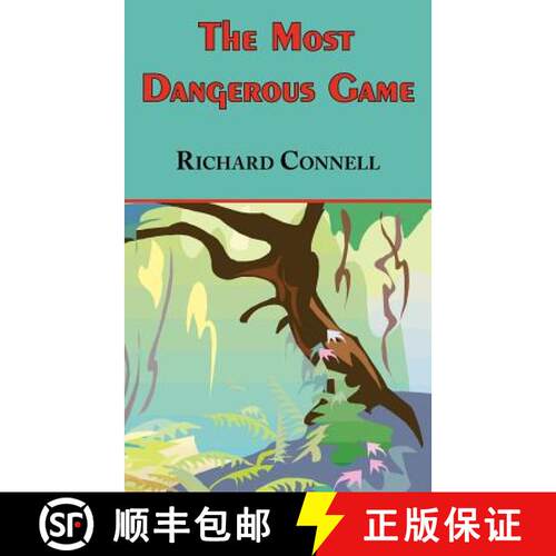 【3-4周达】The Most Dangerous Game - Richard Connell's Original Masterpiece [9781604500295]