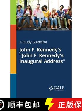 【3-4周达】A Study Guide for John F. Kennedy's John F. Kennedy's Inaugural Address [9781375401104]