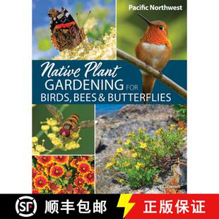 Native 9781647554767 Northwest Bees 4周达 Gardening Plant Pacific for Butterflies Birds
