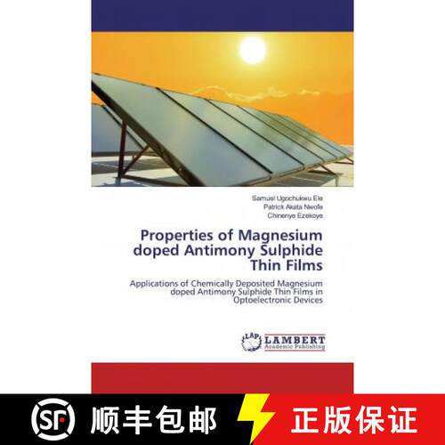 预订 Properties of Magnesium doped Antimony Sulphide Thin Films [9786200234162]