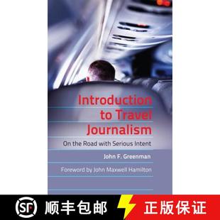 Introduction 9781433114205 Intent the 4周达 Road Travel Serious Journalism with