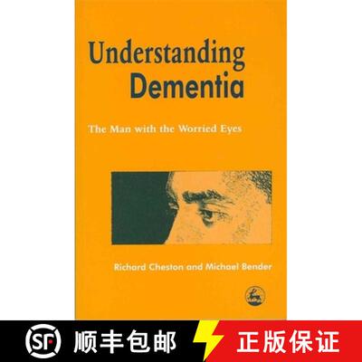 【3-4周达】Understanding Dementia: The Man with the Worried Eyes [9781853024795]