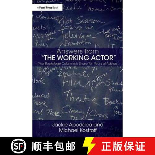 【3-4周达】Answers from the Working Actor: Two Backstage Columnists Share Ten Years of Advice [9780415394826]