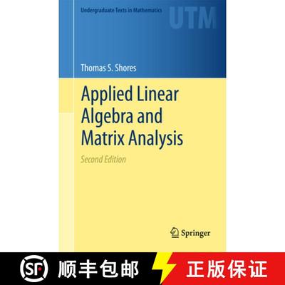 【3-4周达】应用线性代数与矩阵分析 Applied Linear Algebra and Matrix Analysis [9783319747477]