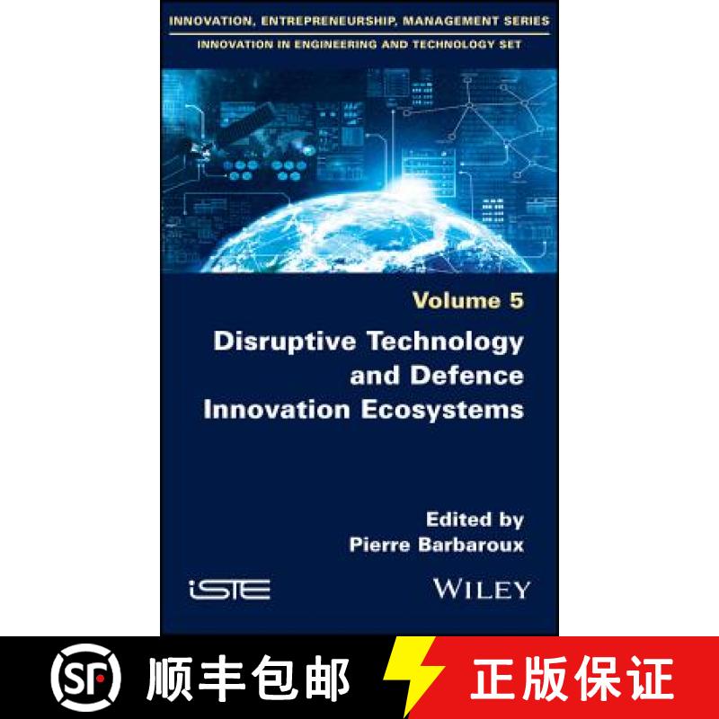 【2-3周达】Disruptive Technology And Defence Innovation Ecosystems [Wiley电子电气工程] [9781786304490]