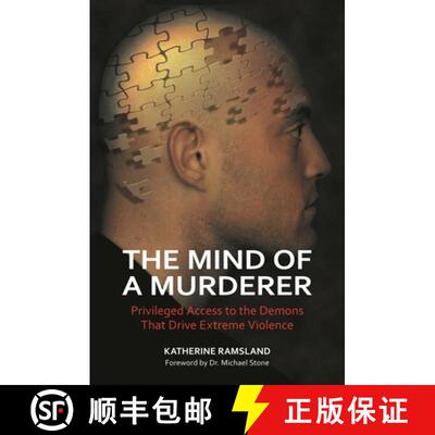 【3-4周达】The Mind of a Murderer: Privileged Access to the Demons That Drive Extreme Violence [9780313386725]