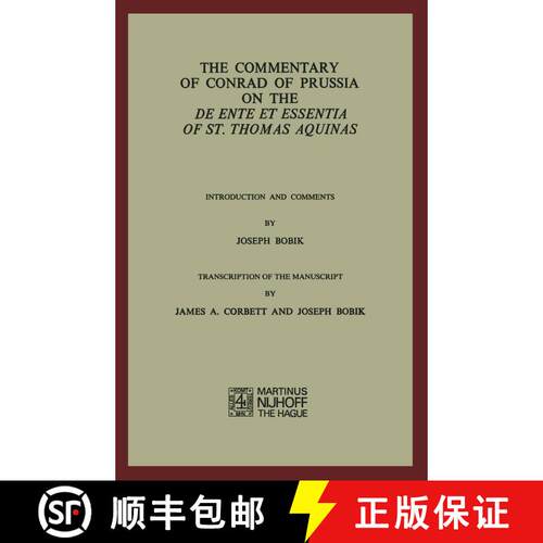 【3-4周达】The Commentary of Conrad of Prussia on the De Ente et Essentia of St. Thomas Aquinas : Int... [9789024719396]
