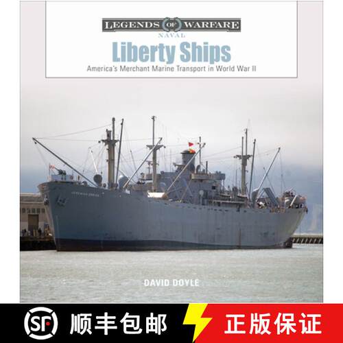 【3-4周达】精装 Liberty Ships: America's Merchant Marine Transport in World War II: America's Merchan... [9780764359590]