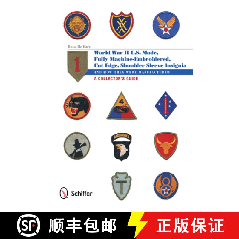 【3-4周达】U.S.-Made, Fully Machine-Embroidered, Cut Edge Shoulder Sleeve Insignia of World War II: A... [9780764343551]