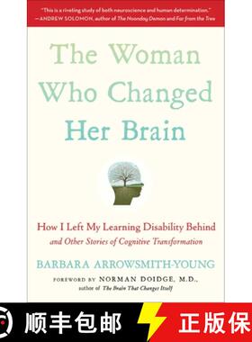 【3-4周达】The Woman Who Changed Her Brain: How I Left My Learning Disability Behind and Other Storie... [9781451607949]