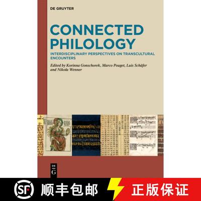 预订 Connected Philology: Interdisciplinary Perspectives on Transcultural Encounters [9783111366753]