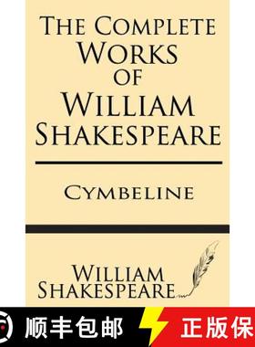 预订 The Complete Works of William Shakespeare: Cymbeline: With Annotations and a General Introductio... [9781628450286]