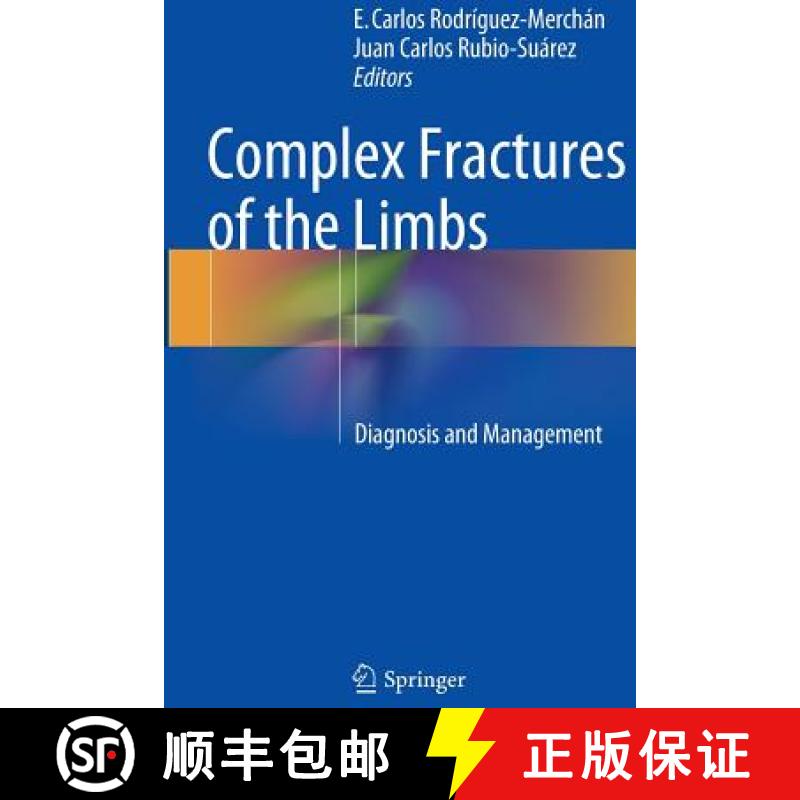 【3-4周达】Complex Fractures of the Limbs : Diagnosis and Management [9783319349497]