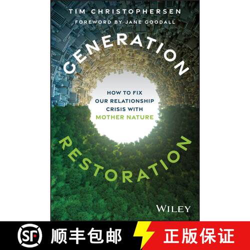 【3-4周达】精装 Generation Restoration: How to Fix Our Relationshi p Crisis with Mother Nature [9781394328222]
