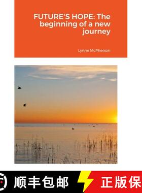 【3-4周达】Future's Hope: The beginning of a new journey [9781716056062]