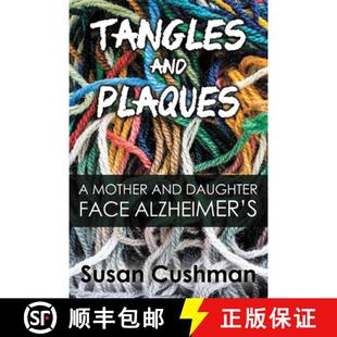 【3-4周达】Tangles and Plaques: A Mother and Daughter Face Alzheimer's [9781632133403]