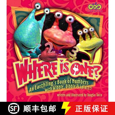 【3-4周达】Where is One?  An Earthling's Book of Numbers: With Wibble, Dibble & Splattt! [9780692494059]