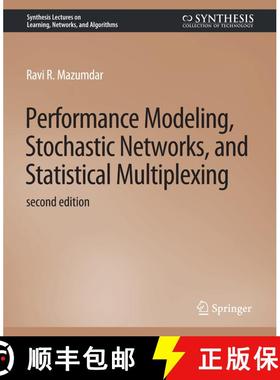【3-4周达】Performance Modeling, Stochastic Networks, and Statistical Multiplexing, Second Edition [9783031792595]