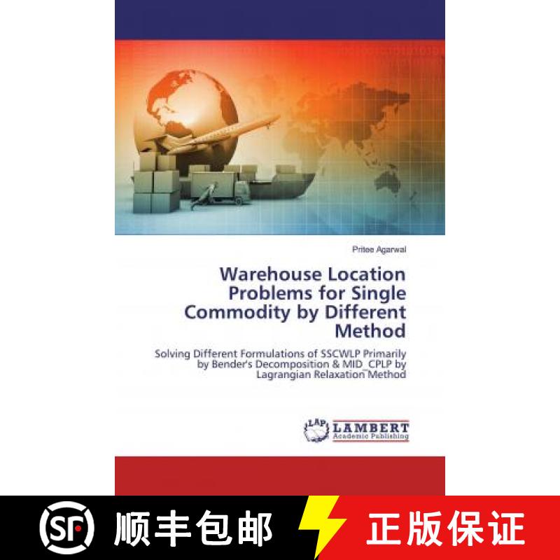 预订 Warehouse Location Problems for Single Commodity by Different Method [9786200651624]