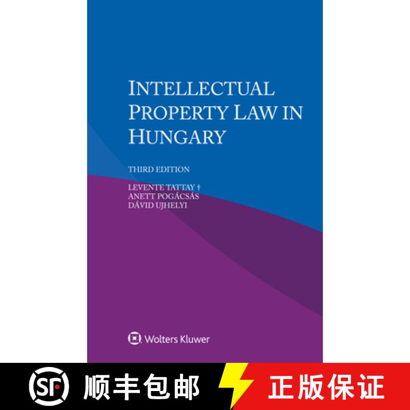 【2-3周达】Intellectual Property Law in Hungary [9789403512273]