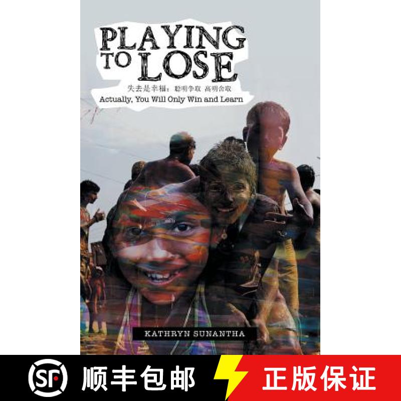 【3-4周达】Playing to Lose: Actually, You Will Only Win and Learn [9781504348164]