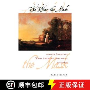 【3-4周达】We Wear the Mask – African Americans Write American Literature, 1760–1870 (Paper) [9780231080958]