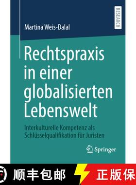 【3-4周达】Rechtspraxis in einer globalisierten Lebenswelt : Interkulturelle Kompetenz als Schlüssel... [9783658340810]