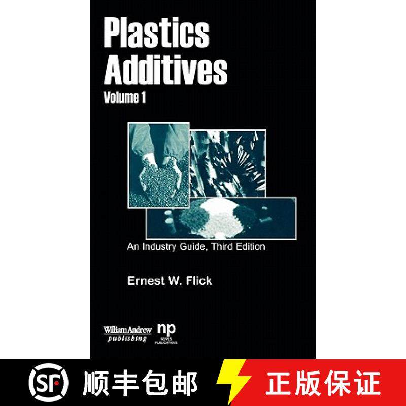 【3-4周达】Plastics Additives, Volume 1: An Industry Guide [9780815514640]