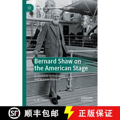 【3-4周达】精装 Bernard Shaw on the American Stage : A Chronicle of Premieres and Notable Revivals [9783031042409]