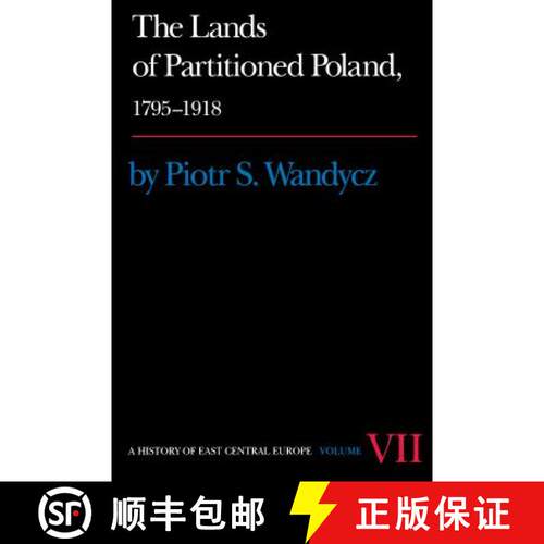 【3-4周达】The Lands of Partitioned Poland, 1795–1918 [9780295953588]