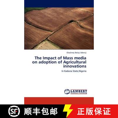 预订 The Impact of Mass media on adoption of Agricultural innovations [9783846525821]