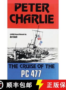 【3-4周达】Peter Charlie: The Cruise of the PC 477 [9780910355483]