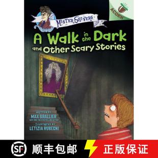 【3-4周达】The Walk in the Dark and Other Scary Stories: An Acorn Book (Mister Shivers #4) [9781338821970]