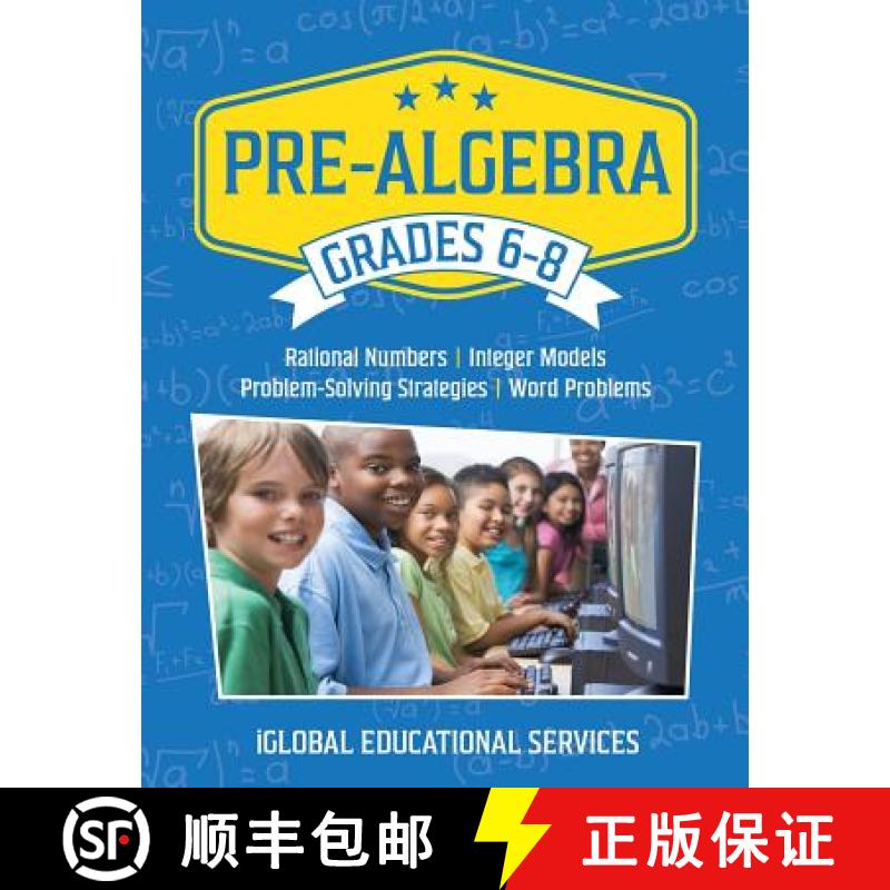 【3-4周达】Pre-Algebra: Grades 6-8: Rational Numbers, Integer Models, Problem-Solving Strategies, Wor... [9781944346010]