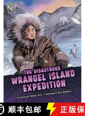 预订 The Disastrous Wrangel Island Expedition [9781663958914]
