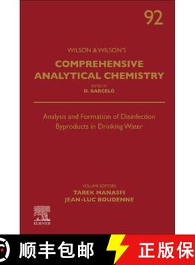 【3-4周达】Analysis, Formation, and Toxicity of Disinfection Byproducts in Drinking Water, Volume 92 [9780444643438]