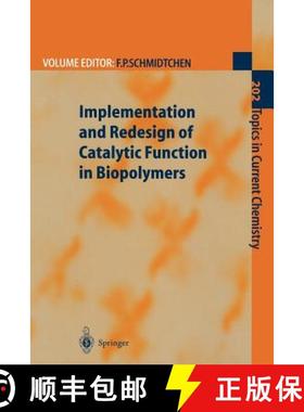【3-4周达】Implementation and Redesign of Catalytic Function in Biopolymers [9783540657286]