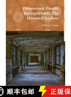 【3-4周达】Paranormal Family Incorporated: The Haunted Asylum [9781365593260]