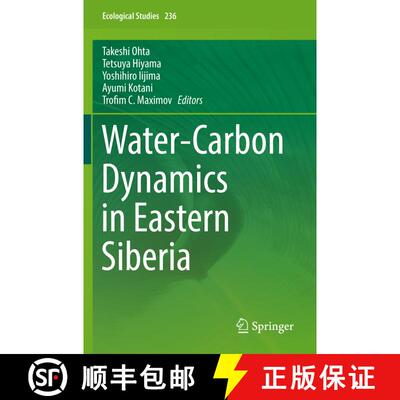 【3-4周达】Water-Carbon Dynamics in Eastern Siberia [9789811363191]