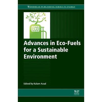 【4周达】Advances in Eco-Fuels for a Sustainable Environment [9780081027288]