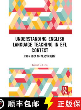 【3-4周达】Understanding English Language Teaching in EFL Context: From Idea to Practicality [9781032437965]