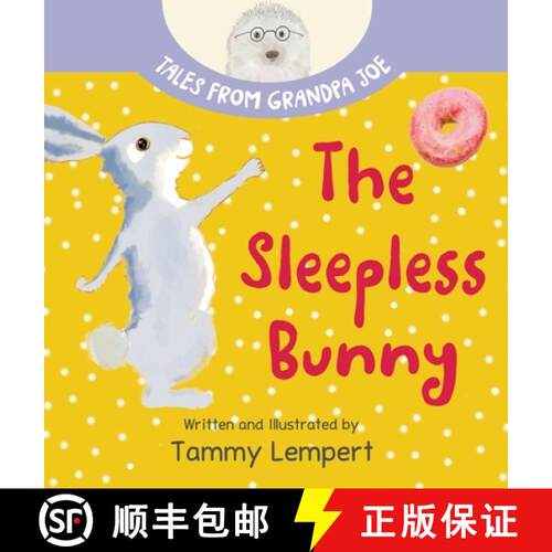 【3-4周达】精装 The Sleepless Bunny: A Sleepy Time Book for Kids Ages 4-8 [9789659302123]