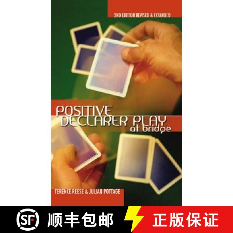 【3-4周达】Positive Declarer Play at Bridge: Second Edition Revised & Expanded [9781894154949]