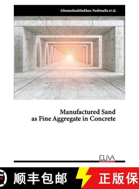 预订 Manufactured Sand as Fine Aggregate in Concrete [9781636481678]