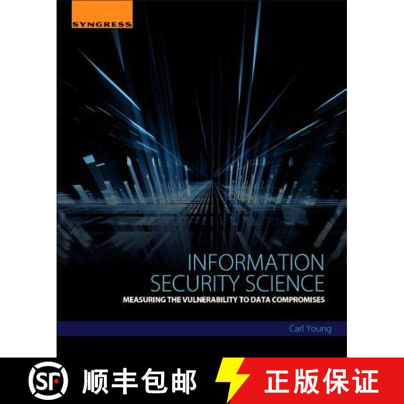 【3-4周达】Information Security Science: Measuring the Vulnerability to Data Compromises [9780128096437]