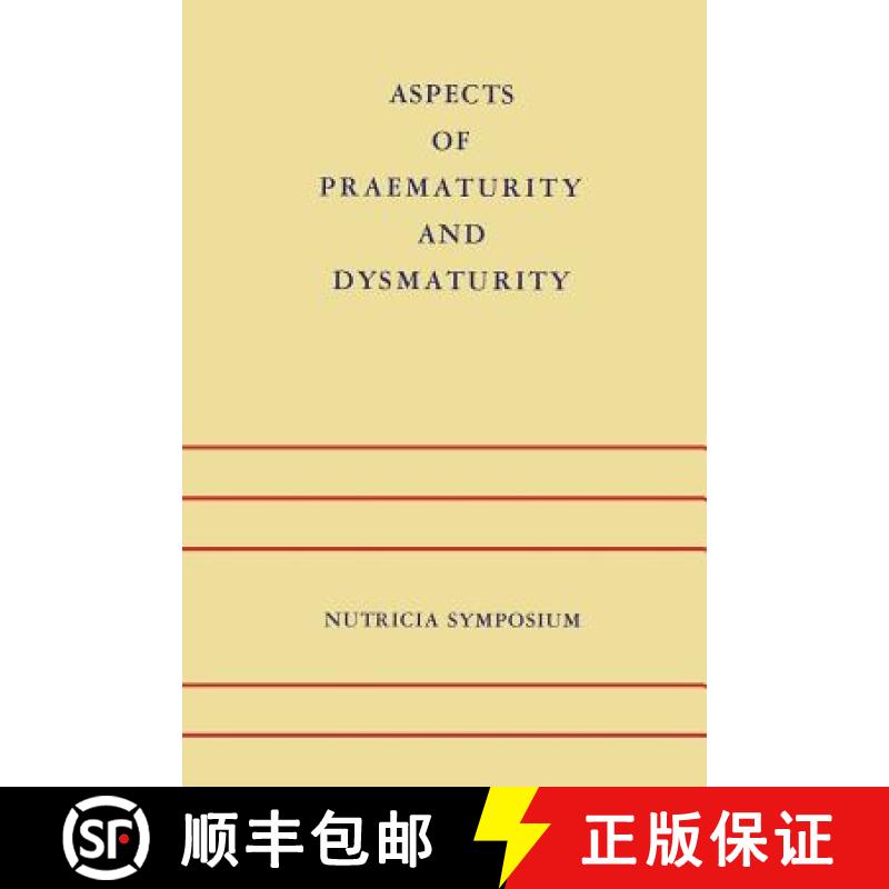 【4周达】Aspects of Praematurity and Dysmaturity : Groningen 10-12 May 1967 [9789401034302]