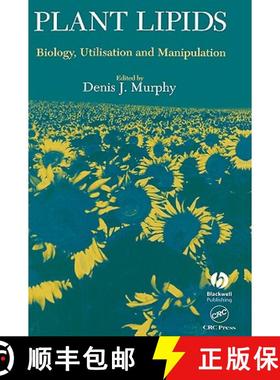 【3-4周达】Plant Lipids - Biology, Utilisation And Manipulation [Wiley生命科学] [9781405119047]