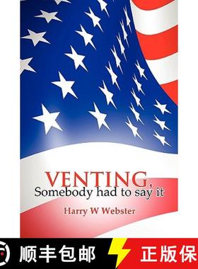 【3-4周达】VENTING, Somebody had to say it [9780557454228]