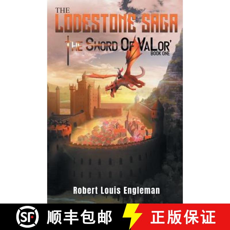 【3-4周达】The Lodestone Saga: Book One The Sword of VaLor [9781643670706]
